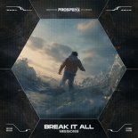 MISSION9 - Break It All (Edit)