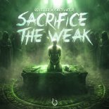 Repeller & Captivator - Sacrifice The Weak (Original Mix)