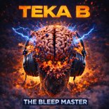 Teka B - The Bleep Master (Original Mix)