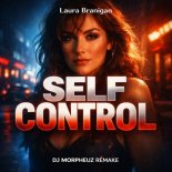 Laura Branigan - Self Control (DJ MorpheuZ Remake)