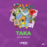 Nick Knight - TAKA (Original Mix)