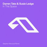Darren Tate, Susie Ledge - In This Space (Stephen Kirkwood Extended Mix)