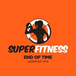 SuperFitness - End of Time (Instrumental Workout Mix 135 bpm)