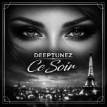 Deeptunez - Ce Soir