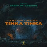 Speedcore feat. Marc Korn, Semitoo - Tinka Tinka (Speed up Version)