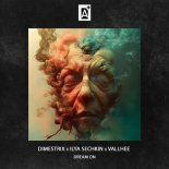 DIMESTRIX, ILYA SECHKIN & VALLHEE - Dream On