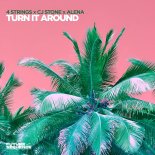 4 Strings, CJ Stone & Alena – Turn It Around