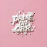 BEAUZ & Cassie Ann - Dame Un Grr (Extended Mix)