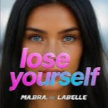 Ma.Bra. feat. Labelle - Lose Yourself (Club Mix)
