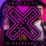 Two Julies - Can't Take It