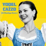 Cantoscena - Yodel Al Cazzo (DJ Mandingo Remix)