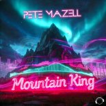 Pete Mazell - Mountain King