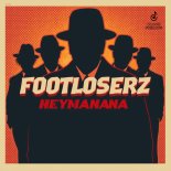 FootLoserz - Heynanana (Extended Mix)