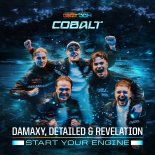 Damaxy, Detailed & Revelation - Start Your Engine (Extended Mix)