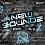 Tommy Vans - NEW SOUNDZ (Extended Mix)