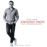 JAKUB STORM x Jakubowe Melodie - Zakazany Owoc (Radio Edit)