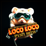 GORDO x REINIER ZONNEVELD x KLUBBHEROES - LOCO LOCO (PVXN REMIX) (PREVIEW)