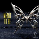 Ana Pak - Meant to Be (Original Mix)