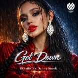 DESMIND & Danny Snork - Get Down
