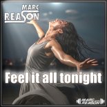 Marc Reason - Feel It All Tonight