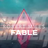 Robert Miles - Fable (Matt Daver Remix)