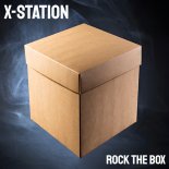 X-Station - Rock The Box (Original Mix)