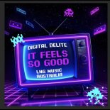 Digital Delite - It Feels So Good (Radio Edit)