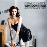 Gramophonedzie - Why Don't You (Jude & Frank Remix)