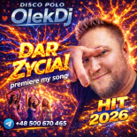 Dar Życia! my song 2k26 OlekDj