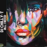 Dj Chilly-T - All I Need (Metro Subway Remix)