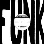 GENXZ - We Got the Funk (Extended Mix)