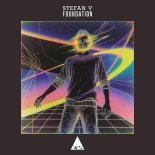 Stefan V - Foundation (Original Mix)