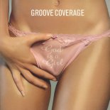 Groove Coverage - God Is A Girl (Extended Version)