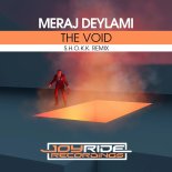 Meraj Deylami - The Void (S.H.O.K.K. Extended Remix)