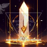 REX.W - May The Peace Be With Us