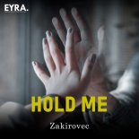 Zakirovec - Hold Me