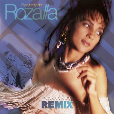 Rozalla - Everybody's Free (Levon&Dianto Dance Remix 2026)