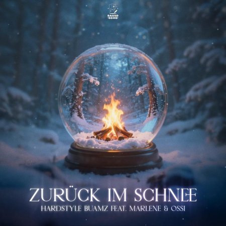Hardstyle Buamz & Marlene P & Ossi - Zuruck Im Schnee (Extended Mix)