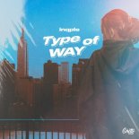 inqple - Type Of Way
