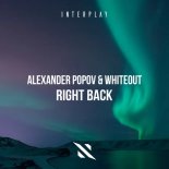 Alexander Popov & Whiteout - Right Back