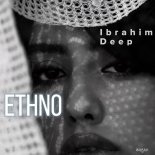 İbrahimDeep - Ethno (Original Mix)