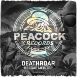 Deathroar - Reggae Meister (Extended Mix)
