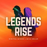 Digital Mindz, Miia Solar - Legends Rise (Extended Mix)