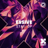 Essive - Stay Up (Extended Mix)