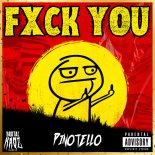 Pinotello - FXCK YOU (Extended Mix)