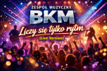 Zespół Muzyczny BKM - Liczy się tylko rytm (Live Version)