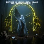 Dirty Signal, BLINK & Ezra Hazard feat. Wen-D - No Limit