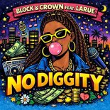 Block & Crown - No Diggity