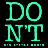 Ed Sheeran - Don\'t (Don Diablo Remix)