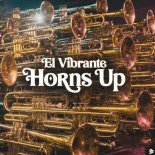 El Vibrante - Horns Up